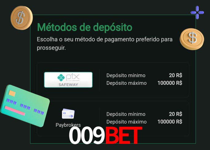 O cassino 009Bet oferece uma grande variedade de métodos de pagamento